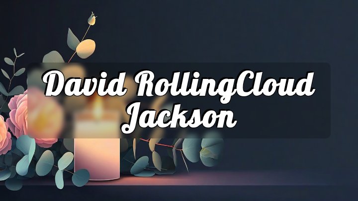 David RollingCloud Jackson, Wyoming