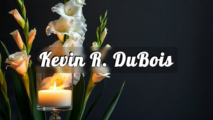 Kevin R. DuBois, Poughkeepsie, New York