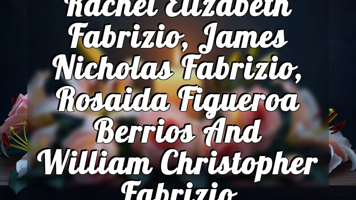 Rachel Elizabeth Fabrizio, James Nicholas Fabrizio, Rosaida Figueroa Berrios and William Christopher Fabrizio, Douglas, Georgia